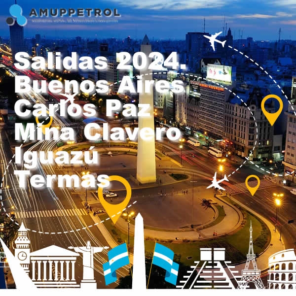 Salidas 2024. Buenos Aires - Carlos Paz - Mina Clavero - Iguazú - Termas
