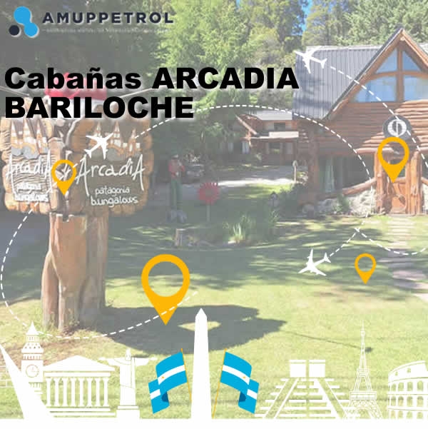 IAMUPPETROL - ARCADIA CABAÑAS BARILOCHE